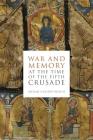 War and Memory at the Time of the Fifth Crusade Cover Image