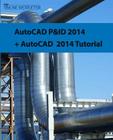AutoCAD P&ID 2014 + AutoCAD 2014 tutorial By Online Instructor Cover Image