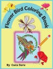 Flower Bird Coloring Book: Adults Relaxation Cover Image