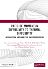 Ratio of Momentum Diffusivity to Thermal Diffusivity: Introduction, Meta-Analysis, and Scrutinization By Isaac Lare Animasaun, Nehad Ali Shah, Abderrahim Wakif Cover Image