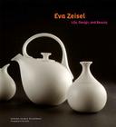 Eva Zeisel: Life, Design, and Beauty Cover Image