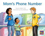 Mom's Phone Number: Leveled Reader Green Fiction Level 12 Grade 1-2 (Rigby PM) Cover Image