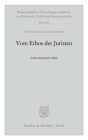 Vom Ethos Der Juristen By Ernst-Wolfgang Bockenforde Cover Image