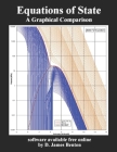 Equations of State: A Graphical Comparison By D. James Benton Cover Image