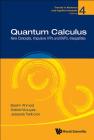 Quantum Calculus: New Concepts, Impulsive Ivps and Bvps, Inequalities (Trends in Abstract and Applied Analysis #4) By Bashir Ahmad, Sotiris K. Ntouyas, Jessada Tariboon Cover Image