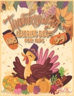 Thanksgiving Coloring Book for Kids Ages 5-9: Thanksgiving Books for Kids, Thanksgiving Coloring Books for Kids, Thanksgiving Activity Book for Kids, Cover Image