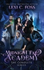 Midnight Fae Academy: The Complete Series By Lexi C. Foss Cover Image