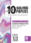 10 Last Years Solved Papers - Science (PCM): CBSE Class 12 for 2022 Examination By Oswal Cover Image