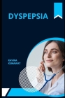 Dyspepsia By Ravina Kumawat Cover Image