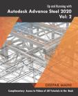 Up and Running with Autodesk Advance Steel 2020: Volume 2 Cover Image