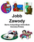 Svenska-Polska Jobb/Zawody Barns tvåspråkiga bildordbok Cover Image