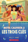 Motel Calivista: N° 2 - Les Trois Clés By Kelly Yang Cover Image