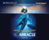Big Miracle By Tom Rose Cover Image