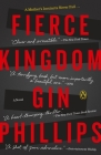 Fierce Kingdom: A Novel By Gin Phillips Cover Image
