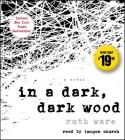In a Dark, Dark Wood By Ruth Ware, Imogen Church (Read by) Cover Image