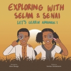 Exploring with Selam & Senai: Let's Learn Amharic! Cover Image