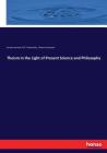 Theism in the Light of Present Science and Philosophy By James Iverach, N. Y. University Deems Lectures Cover Image