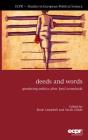 Deeds and Words: Gendering Politics after Joni Lovenduski (Ecpr Studies in European Political Science) By Rosie Campbell (Editor) Cover Image