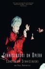 Stanislavski On Opera By Constantin Stanislavski, Pavel Rumyantsev Cover Image