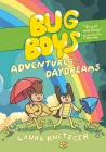 Bug Boys: Adventures and Daydreams: (A Graphic Novel) By Laura Knetzger Cover Image