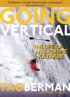 Going Vertical: The Life of an Extreme Kayaker By Tao Berman, Pam Withers (With) Cover Image