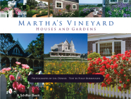 Martha's Vineyard Houses and Gardens Cover Image
