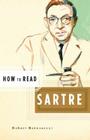 How to Read Sartre Cover Image