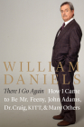 There I Go Again: How I Came to Be Mr. Feeny, John Adams, Dr. Craig, KITT, and Many Others Cover Image