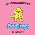 Mr. Lovenstein Presents: Feelings Cover Image