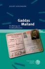Gaddas Mailand: Ein Beitrag Zur Grossstadtliteratur (Studia Romanica #210) By Julius Goldmann Cover Image