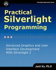 Practical Silverlight Programming By Jack Xu Cover Image