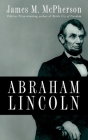Abraham Lincoln By James M. McPherson Cover Image