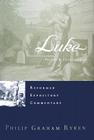 Luke: 2 Volume Set By Philip Graham Ryken Cover Image