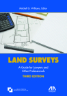 Land Surveys: A Guide for Lawyers and Other Professionals, Third Edition Cover Image
