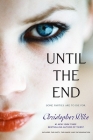 Until the End: The Party; The Dance; The Graduation Cover Image