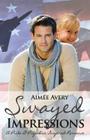 Swayed Impressions: A Pride & Prejudice Inspired Romance By Aimee Avery Cover Image