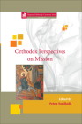 Orthodox Perspectives on Mission (Regnum Edinburgh Centenary #17) By Petros Vassiliadis (Editor) Cover Image