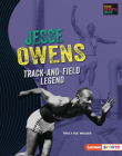 Jesse Owens: Track-And-Field Legend By Tracy Sue Walker Cover Image