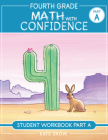 Fourth Grade Math with Confidence Student Workbook A Cover Image
