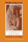 Phrasikleia (Myth and Poetics) By Jesper Svenbro, Janet Lloyd (Translator) Cover Image