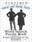 Circle It, Laurel and Hardy Facts, Word Search, Puzzle Book By Lowry Global Media LLC, Mark Schumacher, Maria Schumacher (Editor) Cover Image