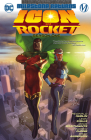 Icon & Rocket: Season One By Reginald Hudlin, Doug Braithwaite (Illustrator) Cover Image