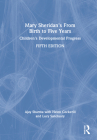 Mary Sheridan's from Birth to Five Years: Children's Developmental Progress Cover Image
