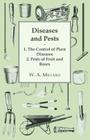 Diseases and Pests 1. The Control of Plant Diseases 2. Pests of Fruit and Roses Cover Image