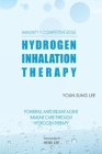 Immunity=Competitive Edge Hydrogen Inhalation Therapy: Powerful Antioxidant Agent Hydrogen Inhalation Therapy Cover Image