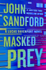 Masked Prey (A Prey Novel #30) By John Sandford Cover Image