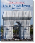 Christo and Jeanne-Claude. l'Arc de Triomphe, Wrapped By Jonathan William Henery, Lorenza Giovanelli, Christo And Jeanne-Claude (Illustrator) Cover Image