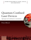 Quantum Confined Laser Devices: Optical Gain and Recombination in Semiconductors By Peter Blood Cover Image