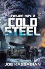 Cold Steel: A Military Sci-Fi Series By Joe Kassabian Cover Image