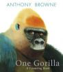 One Gorilla: A Counting Book By Anthony Browne, Anthony Browne (Illustrator) Cover Image